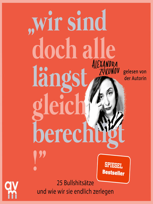 Title details for Wir sind doch alle längst gleichberechtigt by Alexandra Zykunov - Wait list